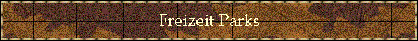 Freizeit Parks